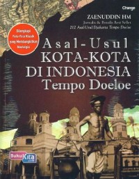 Image of Asal-Usul Kota-Kota Di Indonesia Tempo Doeloe