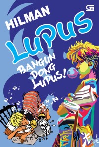 Bangun lagi dong Lupus