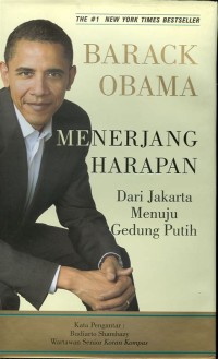 Image of Barack Obama : Menerjang Harapan dari Jakarta Menuju Gedung Putih