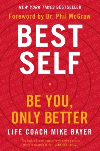 Best Self : Be You Only Better