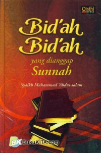 Bid'ah Bid'ah yang dianggap Sunnah