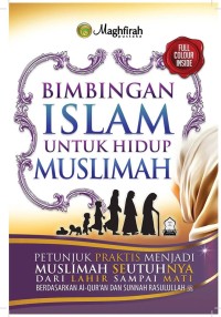 Bimbingan Islam Untuk Hidup Muslimah