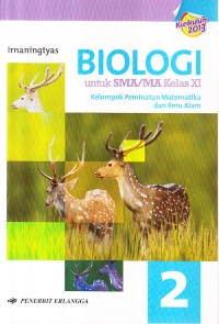 Image of Biologi untuk SMA/MA Kelas XI Kelompok Peminatan Matematika dan Ilmu Alam