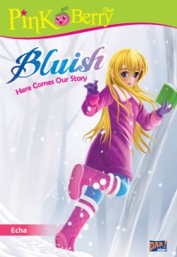 Image of Bluish : Here Comes Our Story