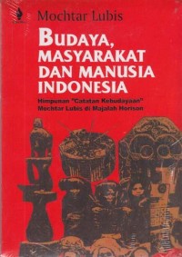 Budaya, Masyarakat Dan Manusia Indonesia