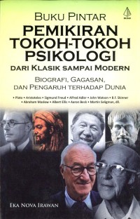 Image of Buku Pintar Pemikiran Tokoh - Tokoh Psikologi Dari Klasik Sampai Modern
