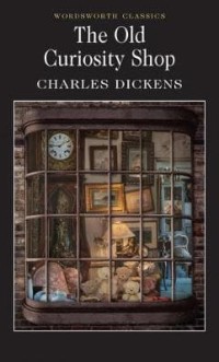 Image of Charles Dickens: The Old Curiosity Shop