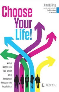 Image of Choose Your Life !