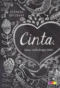 Cinta; (baca: cinta dengan titik)