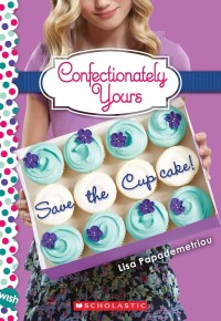 Confectionately Yours Save the Cupcake!