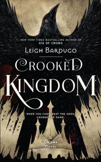 Image of Crooked Kingdom : Sekuel Six of Crows