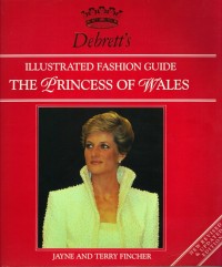 Image of Debrett's Illustrated Fashion Guide The Princess of Wales