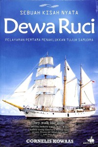 Dewa Ruci : Pelayaran Pertama Mengarungi Samudera