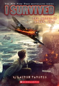 Image of I Survived #18: the Battle of D-Day, 1944