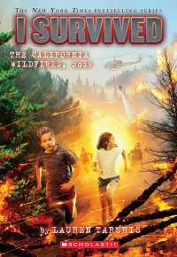 I Survived #20: the California Wildfires, 2018