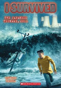 I Survived #8: the Japanese Tsunami, 2011