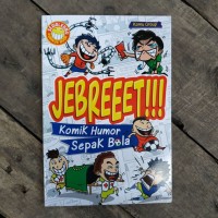 Image of Jebreeet!!! Komik Humor Sepak Bola