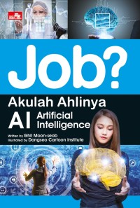 Image of Job? akulah ahlinya AI - Artificial Intelligence