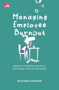 Managing Employee Burnout