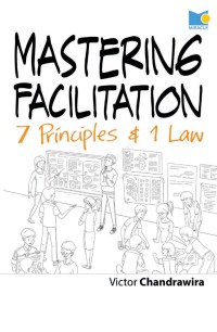 Mastering facilitation: 7 principles & 1 law