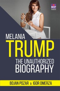 Image of Melania Trump The Unauthorized Biography