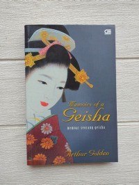 Memoirs of a Geisha : Memoar seorang Geisha