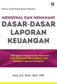 Mengenal dan Memahami Dasar-Dasar Laporan Keuangan