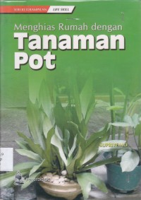 Image of Menghias Rumah Dengan Tanaman Pot