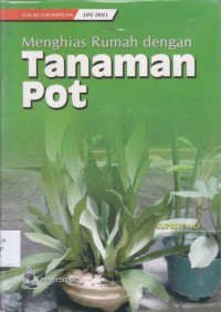 Menghias Rumah Dengan Tanaman Pot