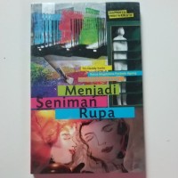 Menjadi Seniman Rupa