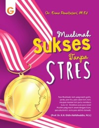 Muslimah Sukses Tanpa Stres