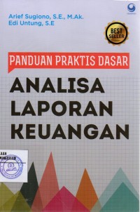 Panduan Praktis Dasar Analisa Laporan Keuangan