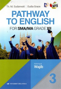 Image of Pathway to English for SMA/MA Grade XII Kelompok Wajib