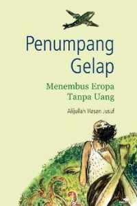 Image of Penumpang Gelap: Menembus Eropa Tanpa Uang