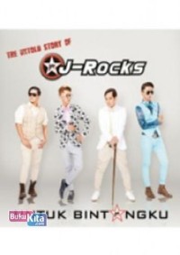 Image of The Untold Story of J-Rock: Untuk Bintangku