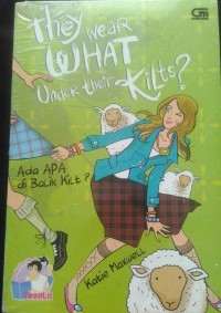 Image of They Wear What Under Their Kilts?