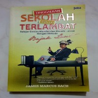 Image of Tinggalkan Sekolah Sebelum Terlambat: Belajar Cerdas Mandiri dan Meraih Sukses Dengan Metode Bajak Laut