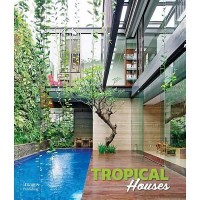 Image of Tropical houses: equatorial living redefined