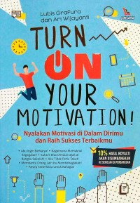 Turn on Your Motivation