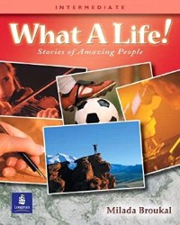 Image of What A Life! Stories of Amazing People: Intermediated