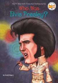 Image of Who Was Elvis Presley?
