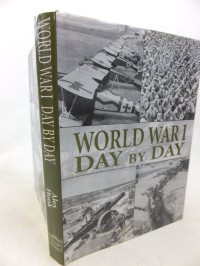 World War I Day by Day