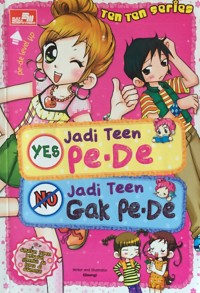 Image of Yes Jadi Teen Pe-De No Jadi Teen Gak Pe-De