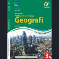 Aktif dan Kreatif Belajar Geografi untuk SMA/MA Kelas XII Peminatan Ilmu-Ilmu Sosial