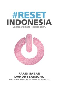 Image of #Reset Indonesia: Gagasan tentang Indonesia Baru